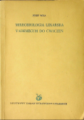 Mikrobiologia lekarska vademecum do ćwiczeń