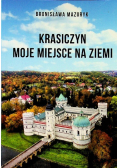 Krasiczyn moje miejsce na ziemi