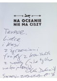 Na oceanie nie ma ciszy