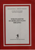 Wprowadzenie do hebrajszczyzny biblijnej Część praktyczna