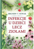 Infekcje u dzieci lecz ziołami
