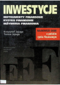 Inwestycje Instrumenty finansowe ryzyko finansowe inżynieria finansowania