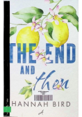 The End and Then