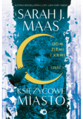 Księżycowe miasto Tom1 - Część 2 Dom Ziemi i Krwi
