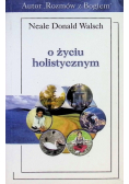 O życiu holistycznym