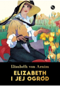 Elizabeth i jej ogród