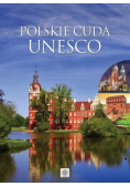 Polskie cuda UNESCO