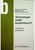 Technologia robót budowlanych