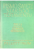 Pismo Święte Starego Testamentu Tom V - 2 Księgi Ezdrasza Nehemiasza