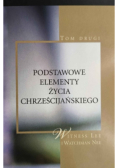 Podstawowe elementy życia chrześcijańskiego Tom 2