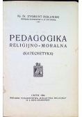 Pedagogika religijno moralna 1934 r