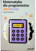 Matematyka dla programistów JavaScript