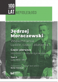 Wspomnienia ludzie, czasy i zdarzenia Część Pierwsza Młodość i praca inżynierska Tom 3 Lata 1900 - 1907