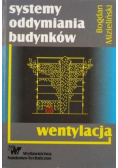 Systemy oddymiania budynków Wentylacja