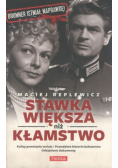Stawka większa niż kłamstwo