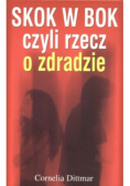 Skok w bok czyli rzecz o zdradzie