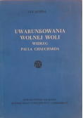 Uwarunkowania wolnej woli według Paula Chaucharda