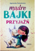 Mądre bajki przyjaźń