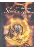 Słodkie życie