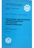 Rachunek macierzowy i wprowadzenie do analizy funkcjonalnej