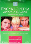 Encyklopedia Zdrowia i Rodziny Tom 1