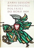 Zarys dziejów wojskowości polskiej do roku 1864 Tom II