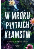 W mroku płytkich kłamstw