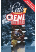 Cafe Creme 1 Podręcznik, Hachette Livre