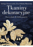 Tkaniny dekoracyjne Przewodnik dla kolekcjonerów
