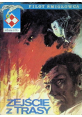 Pilot Śmigłowca Nr 3 / 89 Zejście z trasy