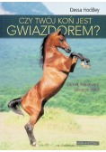 Czy twój koń jest gwiazdorem