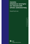 Zasada równego dostępu do świadczeń opieki zdrowotnej