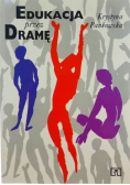 Edukacja przez dramę