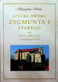 Sztuka dworu Zygmunta I Starego