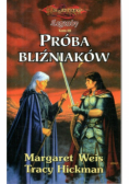 Próba bliźniaków Tom 3 Legendy
