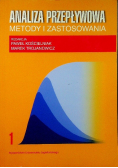 Analiza przepływowe. Metody i zastosowania, Tom 1