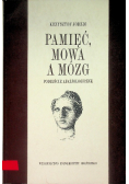 Pamięć mowa a mózg Podejście afazjologiczne