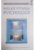 Wielkie pytania psychologii