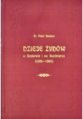 Dzieje Żydów w Krakowie i na Kazimierzu 1304 - 1868