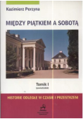 Między Piątkiem a Sobotą Tomik 1 Poniedziałek
