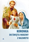 Koronka do świętej Rodziny z Nazaretu