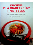 Kuchnia dla Diabetyków i nie tylko