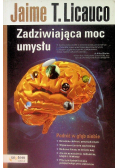 Zadziwiająca moc umysłu