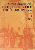 Dzieje filozofii europejskiej XV wieku Tom 4 Bóg