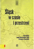 Śląsk w czasie i przestrzeni