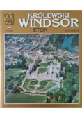 Królewski Windsor i Eton