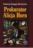 Prokurator Alicja Horn