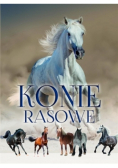 Konie rasowe