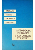 Antologia filozofii francuskiej XIX wieku