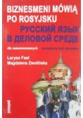 Biznesmeni mówią po rosyjsku dla zaawansowanych